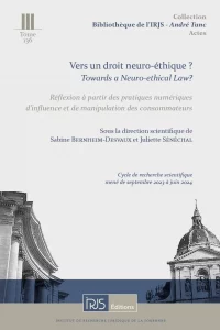 visuel de couverture de l'ouvrage Vers un droit neuro-éthique : couleurs principales gris clair, gris foncé et bleu marine ; on y voit les bâtiments de la Sorbonne.