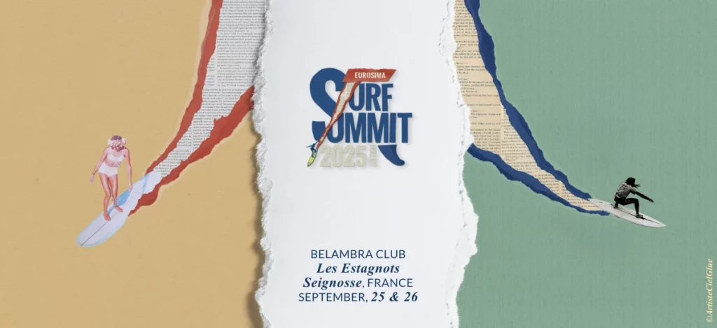 Affiche du Eurosima Surf Summit 2025 : visuel avec effet de papier déchiré au centre. Deux surfeurs illustrés de chaque côté (fond beige à gauche, vert à droite). Texte central : Eurosima Surf Summit 2025, Belambra Club Les Estagnots, Seignosse, France, 25 & 26 septembre. Mention “Shane O'Neill” en bas à droite.