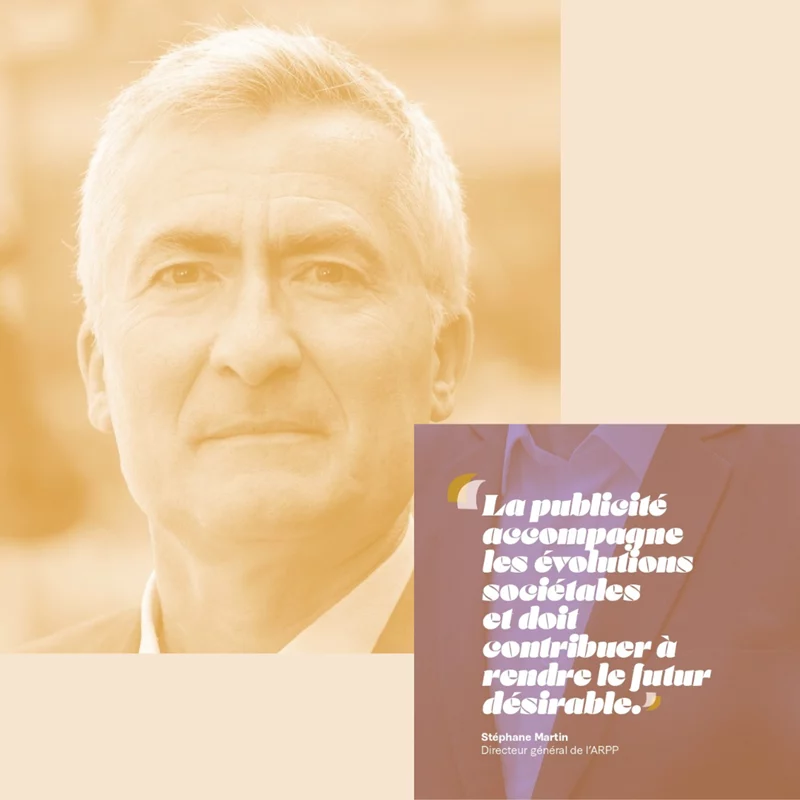 La publicité accompagne les évolutions sociétales et doit contribuer à rendre le futur désirable